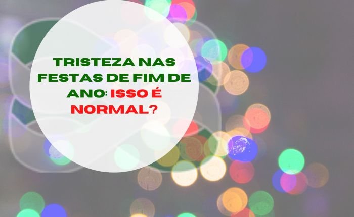 Tristeza nas festas de final de ano