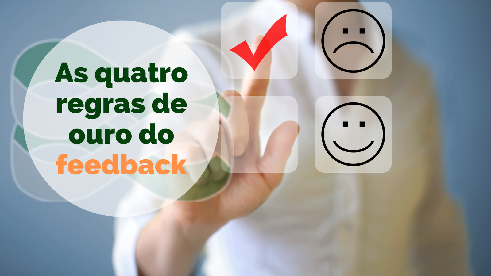 As quatro regras de ouro do Feedback