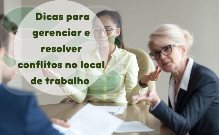 Dicas para gerenciar e resolver conflitos no local de trabalho